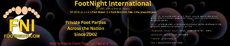 Footnight International Footworship and Footfetish Parties