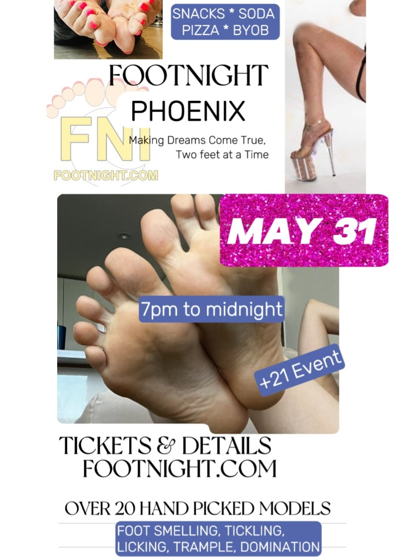 FootNight Feet Phoenix May 2024