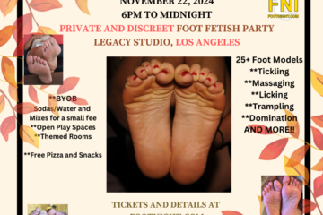 #footnight #losAngeles #feet #footfetish #FootWorship #event #November 2024