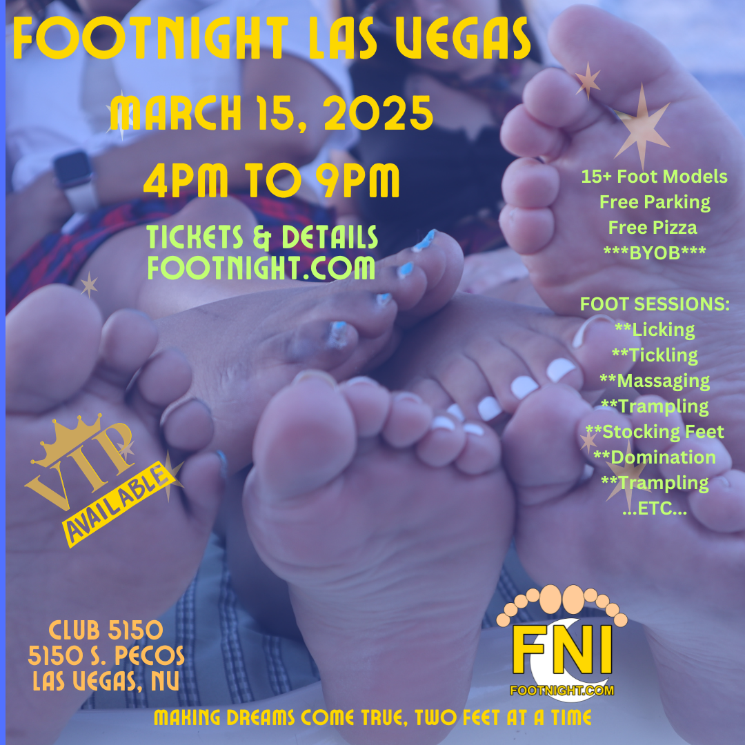 Las vegas feet, vegas foot fetish, footnight event,