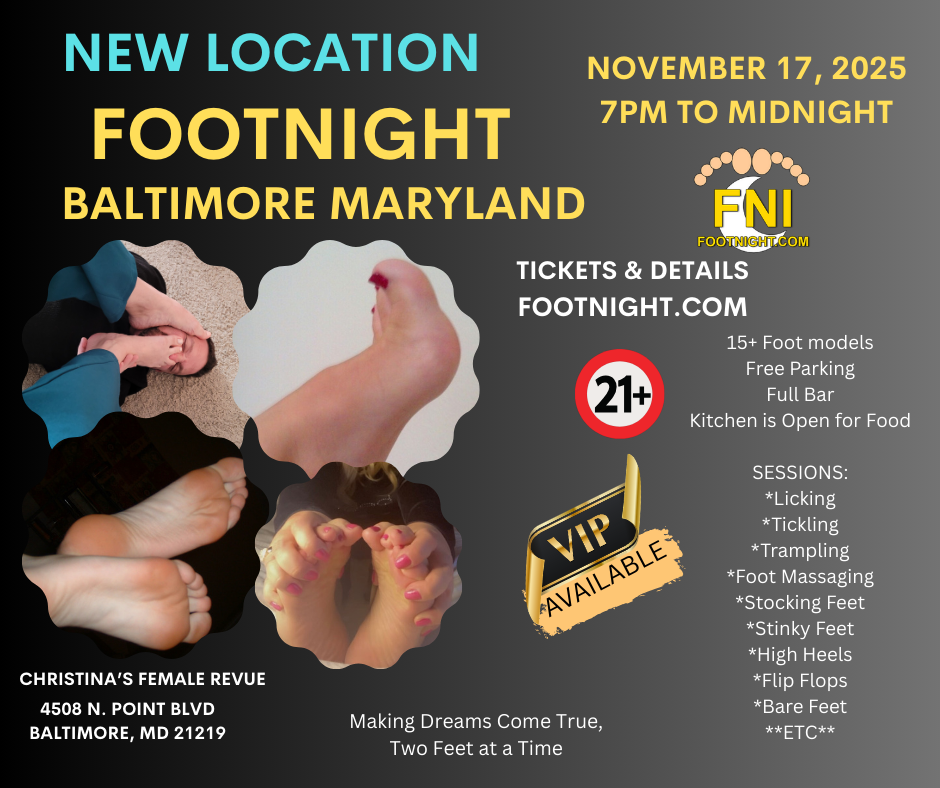 Maryland feet, DMV Feet, foot worship, virginia feet, foot fetish, foot events, soles, bare feet,